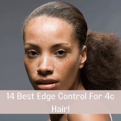 Edge Control For 4c Hair