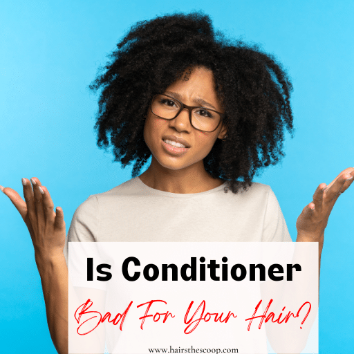 is conditioner bad for your hair